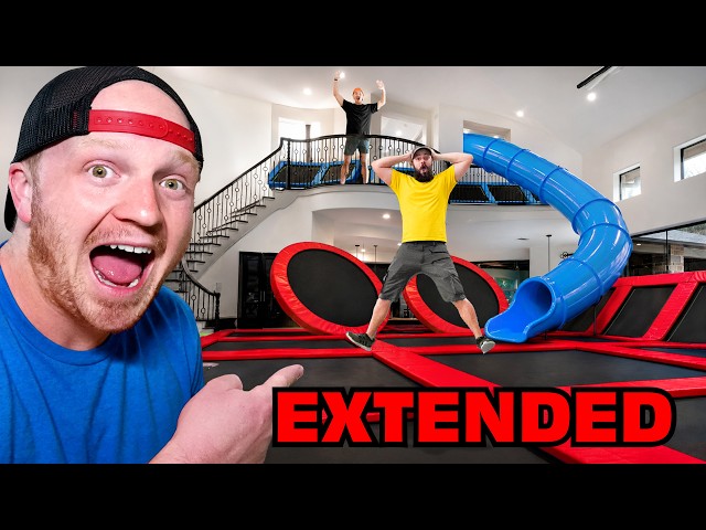 Filling My Friend's House With TRAMPOLINES! - EXTENDED