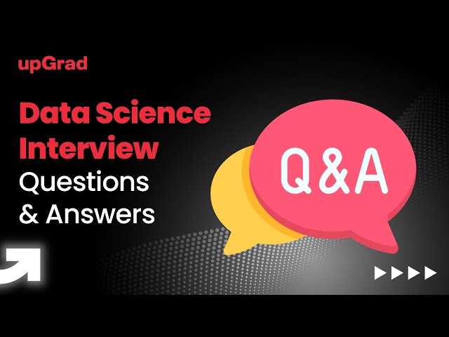 Data Science Interview Questions & Answers | Data Science Interview Questions | Data Science Course