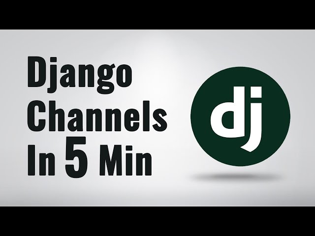 Build Real Time Notification With Django Channels In 5 Minutes