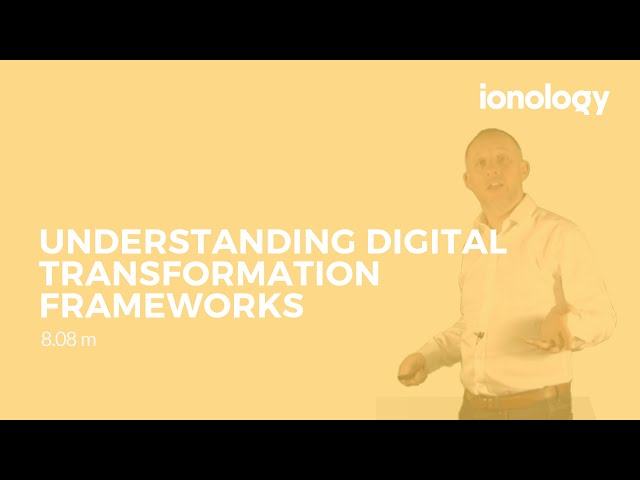 Digital Transformation Framework