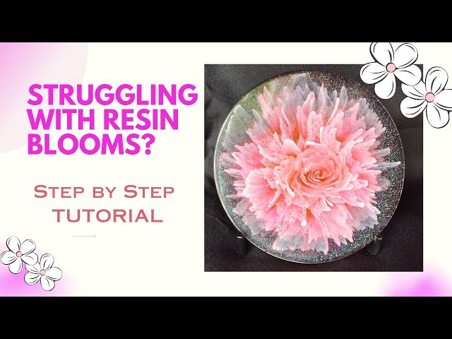 Struggling with Resin Blooms ? Step by Step Tutorial 