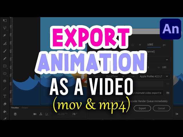 How To EXPORT Animations from Adobe Animate CC to Video Files (mp4 & mov)