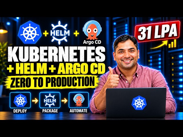 Kubernetes + Argo CD Complete Course 2026 | From ZERO to PRO | Master GitOps | 31 + LPA Roadmap