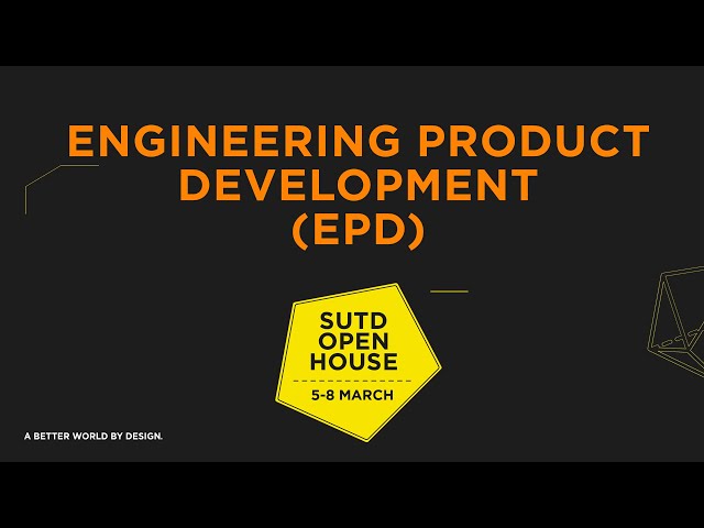 Engineering Product Development (EPD)