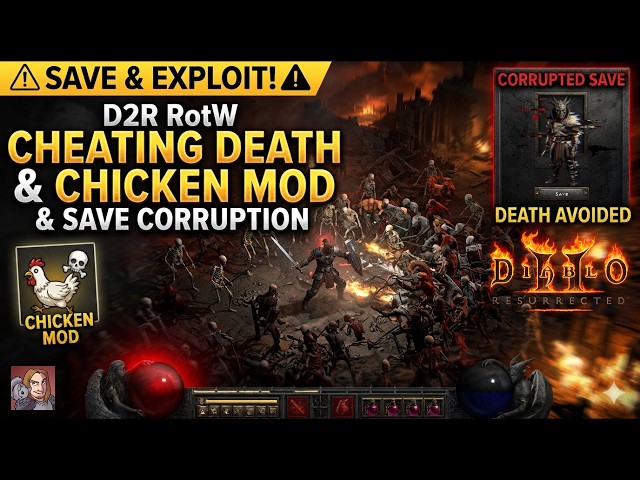 D2R RotW - Save & Exploit (Cheating Death, Chicken Mod, & Save Corruption)