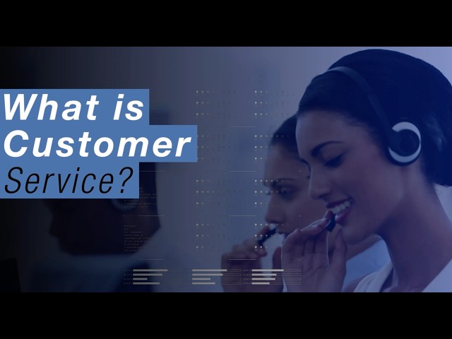 What Is Customer Service? | Customer Service Explained