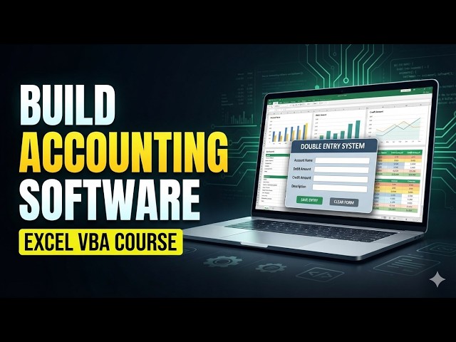Earn Extra Income: Build a VBA Double-Entry Accounting Software in Excel! 🚀