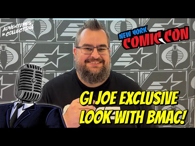 NYCC 2026 LIVE — Get Up Close with the Latest GI JOE Releases with BMAC!