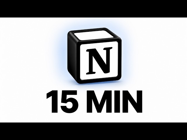 Notion Tutorial for Beginners: The Complete 15-Minute Guide