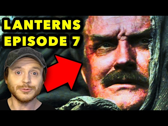 Lanterns Episode 7 Discussion, Review, Ending Explained