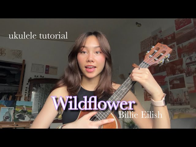 Wildflower Billie Eilish- ukulele tutorial!!