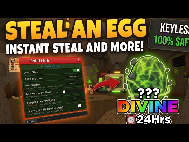 [☢️] NEW! STEAL AN EGG SCRIPT 🥚🔥-2026 | AUTO STEAL | GODMODE | KEYLESS | BAT AURA AND MORE!