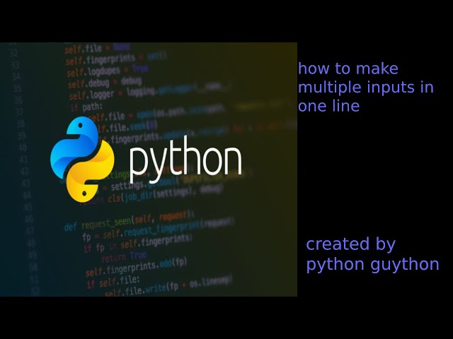 2 Python Inputs, 1 Line