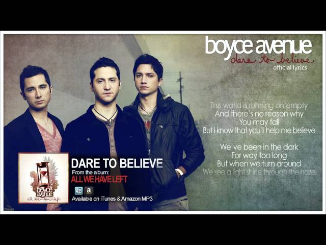 Boyce Avenue - Dare To Believe (Lyric Video)(Original Song) on Spotify & Apple