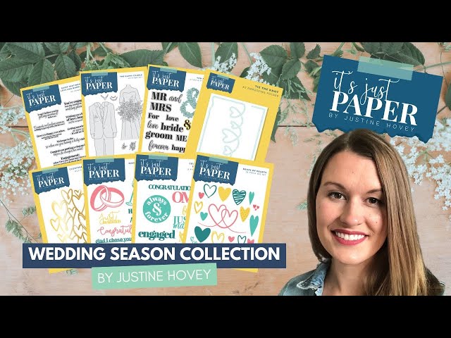 NEW Wedding Season Collection from Justine Hovey at It's Just Paper!