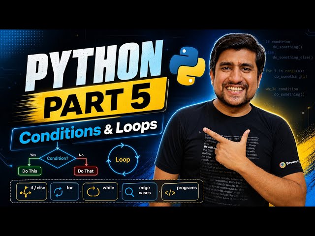 Python for Testers | If-Else, Loops & Conditions Explained | Part 5