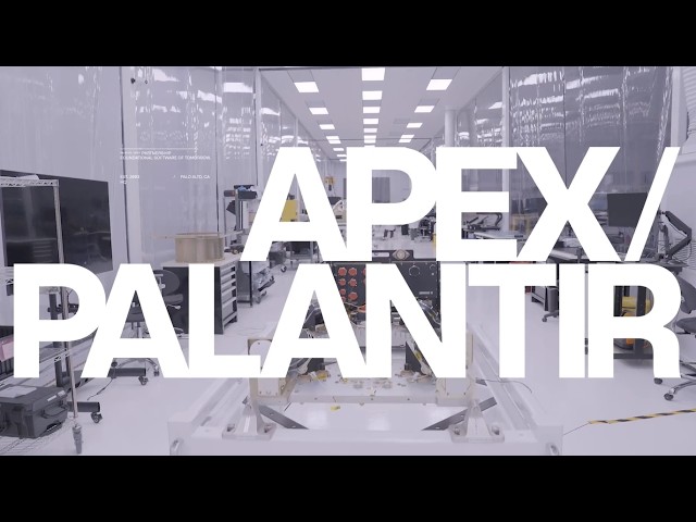 Palantir and Apex | Satellite Manufacturing