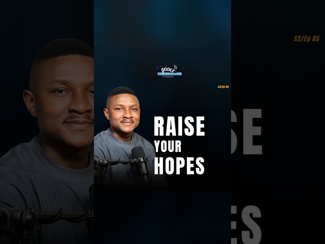 Stop Lowering Your Hope. Raise It Instead.