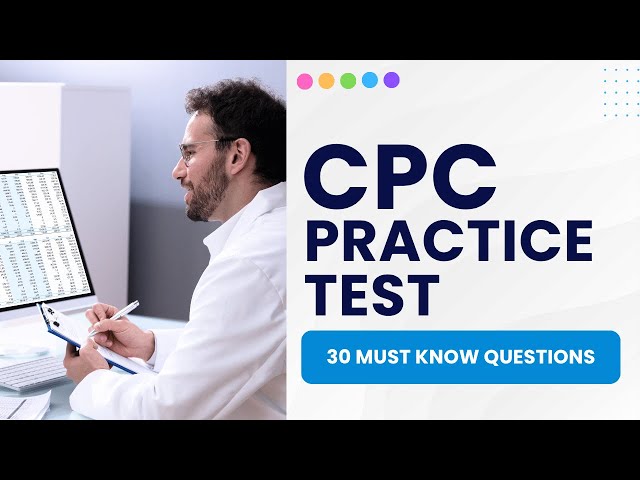 CPC Practice Exam 2026 - Medical Coding Study Guide & Review (30 Must Know Questions)