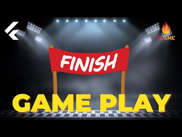 Finalizing Flame Game: Build Levels - Auto Generate Levels - Code Refactors