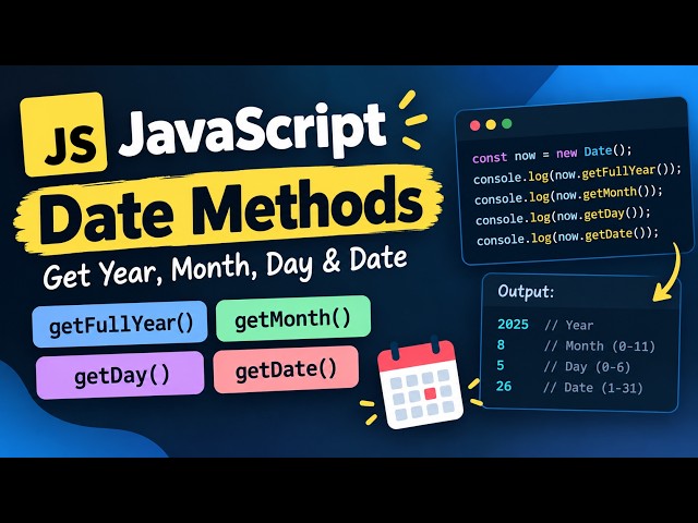 How to Get Year, Month & Date in JavaScript | Date Object