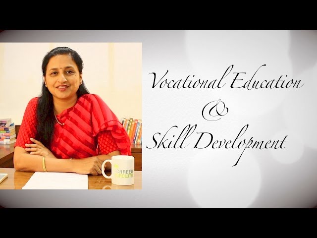 Skill Development & Vocational Education