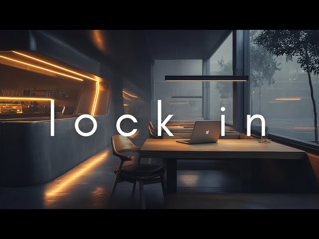 30 Min to Lock In 🔒 | Deep Focus Music for Studying & Work