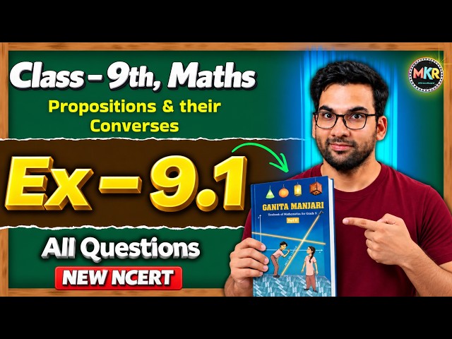 Class 9th, Ex 9.1 || Ganita Manjari Class 9 Ch 9 || Class 9 Proposition and Converse