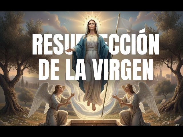 ¿Resucitó la Virgen María? La verdad de la fe católica