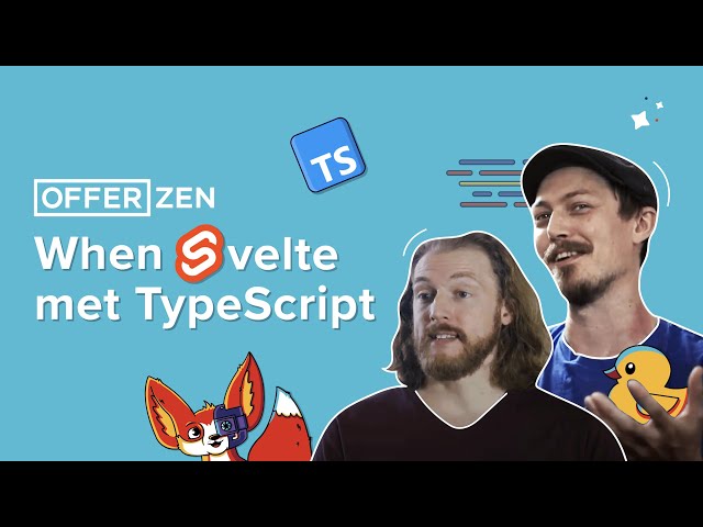 When Svelte met TypeScript feat. Rich Harris and Orta Therox
