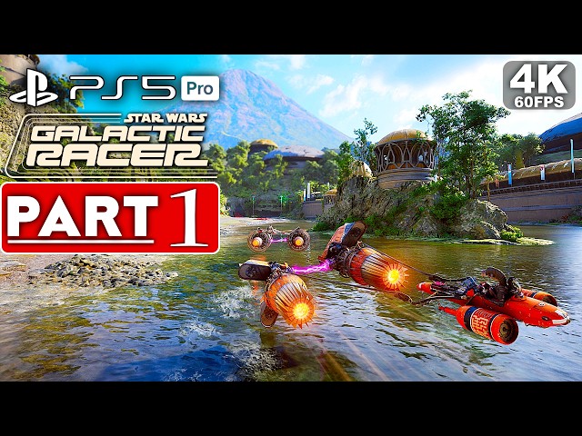 STAR WARS GALACTIC RACER Gameplay Walkthrough Part 1 Campaign FULL GAME [4K 60FPS PS5 PRO]
