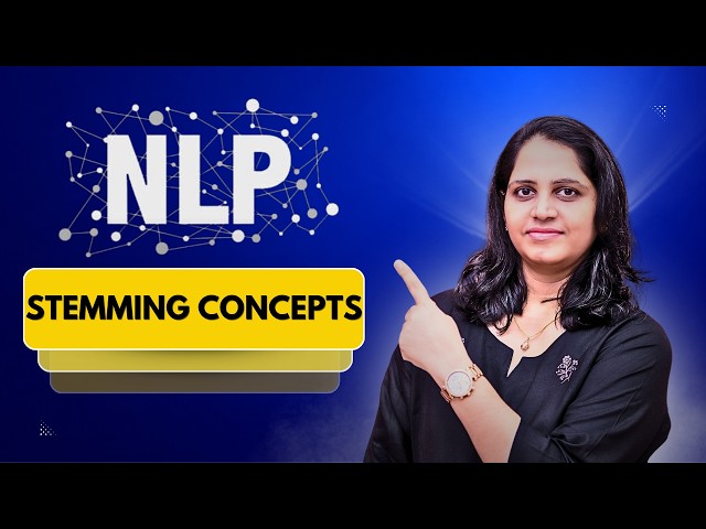 NLP Stemming : Porter Stemmer & Snowball Stemmer | Stem vs Root vs Base Word vs Lemma - Watch Now!