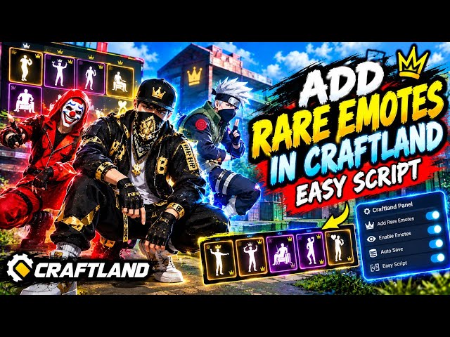 HOW TO ADD RARE EMOTES IN CRAFTLAND || CRAFTLAND RARE EMOTE SCRIPT 
