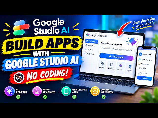 How to Build an AI App Without Coding Using Google AI Studio (2026)