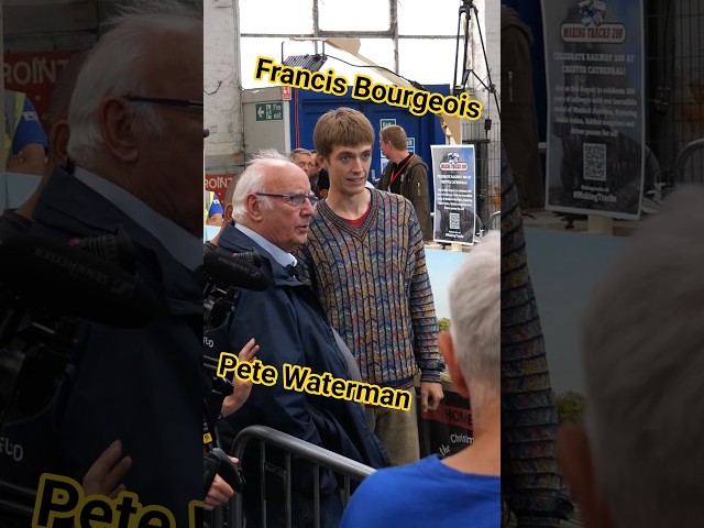 Francis Bourgeois & Pete Waterman - Railway Legends Meet