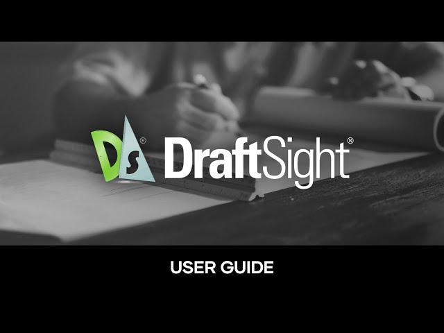 DraftSight 2020 Tutorial - User Guide - 01