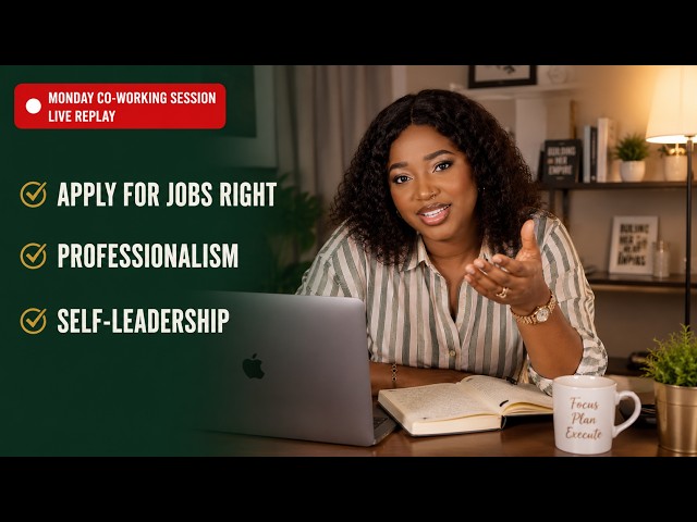Work With Me Live: How To Apply For Jobs The Right Way (+ Professionalism & Self-Leadership)
