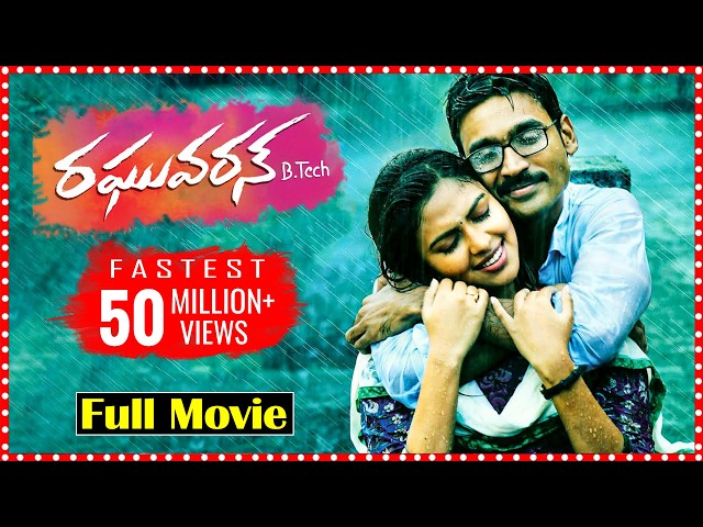 Raghuvaran B.Tech Latest Telugu Movie || Dhanush, Amala Paul, Saranya Ponvannan