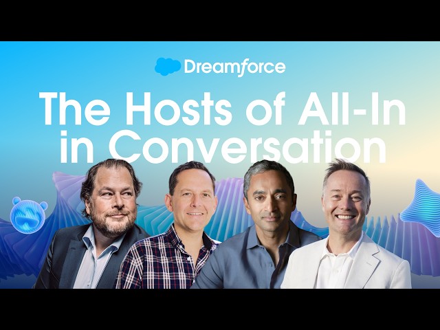 Marc Benioff with the Hosts of All-In | Dreamforce 2026