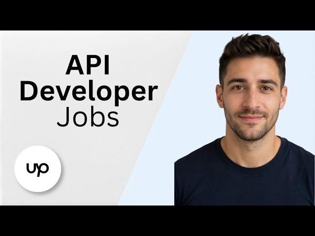 API Developer Jobs on Upwork [2026 Full Guide]