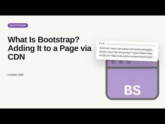 What Is Bootstrap? Adding It to a Page via CDN | Bootstrap Tutorial for Beginners