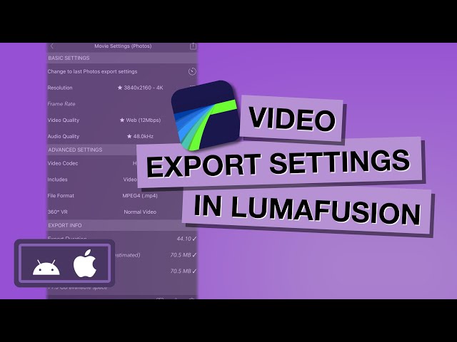 Understand Video Export Settings in LumaFusion