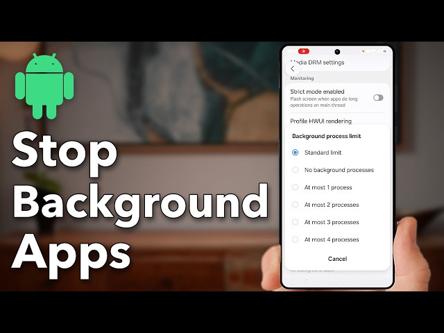 How To Stop Background Apps Running On Android