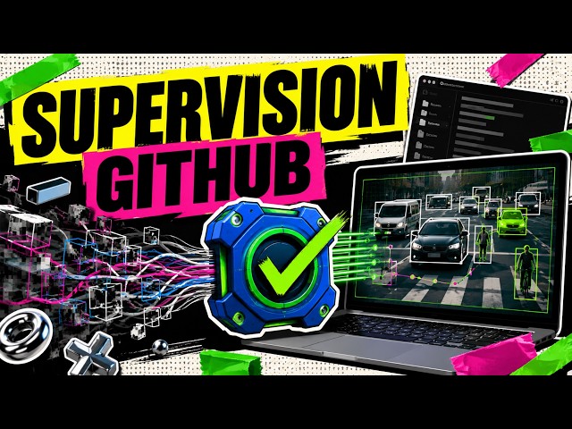 Roboflow Supervision GitHub Explained: The Computer Vision Library Every Engineer Should Know