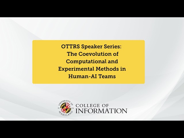 OTTRS Speaker Series: Neal Outland - February 20, 2026 | UMD INFO College