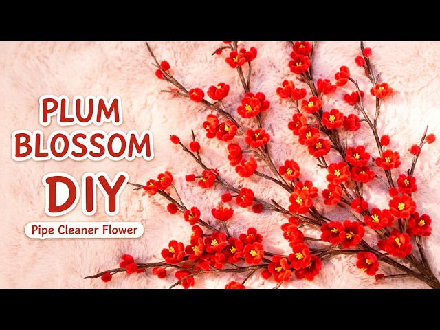 Pipe Cleaner Plum Blossom Tutorial 🌸 Easy DIY Branch Arrangement