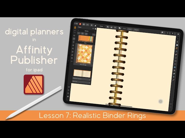Realistic Binder Rings for Digital Planners | Affinity Publisher iPad | Beginner Tutorial Series