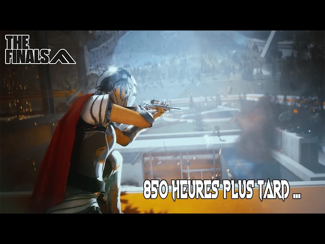 ON SE RAPPROCHE DES 1000 HEURES (850) ! - The Finals