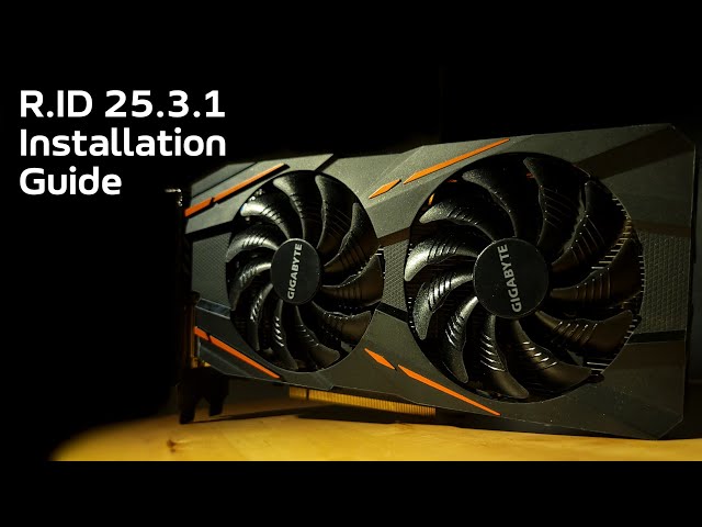 R.ID 25.3.1 Community Drivers Installation Guide