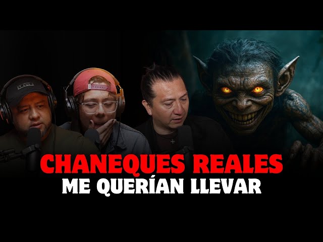 TERRIFYING CHANEQUE Stories: They Tried to Take Me | True Account